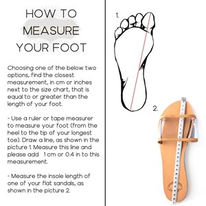May include: Diagram showing how to measure your foot for shoe sizing.  The first image shows how to measure your foot from heel to toe. The second image shows how to measure the insole length of a sandal.