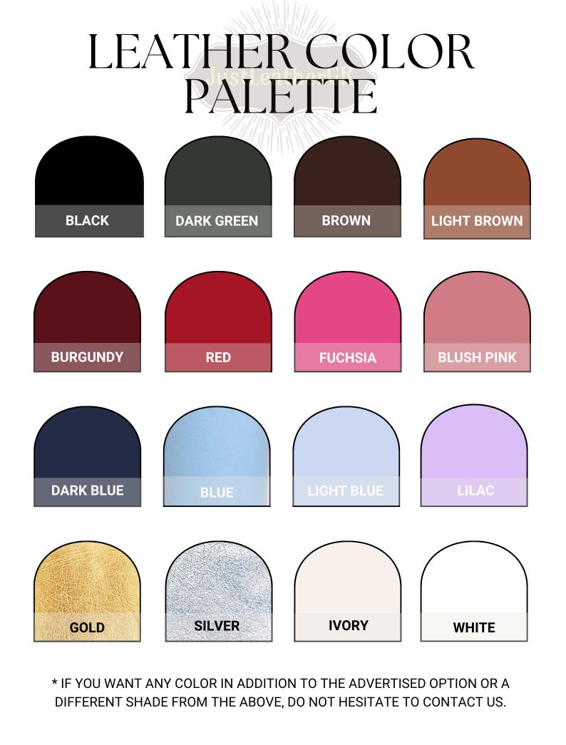May include: A leather color palette featuring swatches of black, dark green, brown, light brown, burgundy, red, fuchsia, blush pink, dark blue, blue, light blue, lilac, gold, silver, ivory, and white. Text reads "LEATHER COLOR PALETTE."