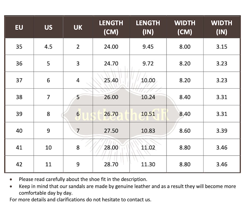 May include: A size chart for sandals with measurements in both inches and centimeters. The chart shows the European, US, and UK shoe sizes, along with the corresponding length and width measurements in both inches and centimeters.