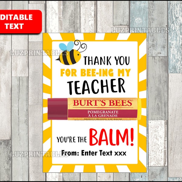 TEACHER APPRECIATION Gift, You're the Balm Chapstick Thank You Cards with Instant Printable PDF instant Download