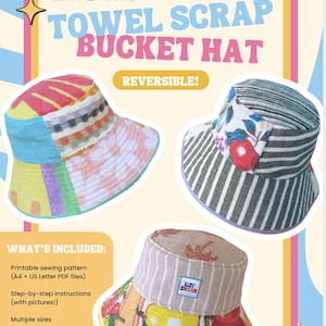 May include: An advertisement for a "Towel Scrap Bucket Hat" sewing pattern. The image shows three reversible bucket hats made from towel scraps in various colours and patterns. Text includes "Lazy Susan," "Reversible!" and details of the pattern, including A4 and US Letter PDF files.