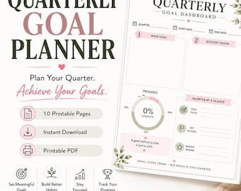 May include: A quarterly goal planner printable PDF with 10 pages. The document features a dashboard with sections for main goals, success vision, progress tracking, and a quarter at a glance. Text includes Quarterly Goal Planner, Plan Your Quarter, Achieve Your Goals, and Small Steps Today, Big Results This Quarter.