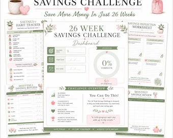 May include: A 26-week savings challenge printable set featuring a dashboard, habit tracker, reflection worksheet, and monthly review pages. The documents use a sage green and soft pink color palette with botanical illustrations and heart icons.