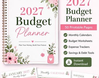 May include: A 2027 budget planner with a spiral binding, featuring pink floral illustrations and a small pink jar graphic. The cover text reads 2027 Budget Planner and Plan Your Money, Build Your Future. Includes 50 printable pages with monthly calendars, budget worksheets, expense trackers, and savings and debt tools.