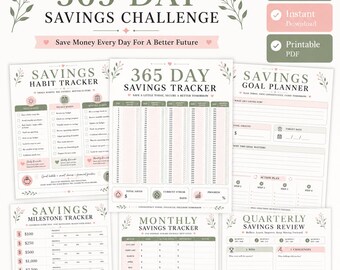 May include: A 365 Day Savings Challenge printable set featuring a savings habit tracker, savings tracker, goal planner, milestone tracker, monthly savings tracker, and quarterly savings review. The pages are white with sage green and soft pink accents.