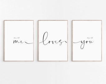 All of me loves all of you, Ouote Printable, Set of 3 Prints, Bedroom Quote, Above Bed Print, Couple Print, Nursery Decor, Black White Print