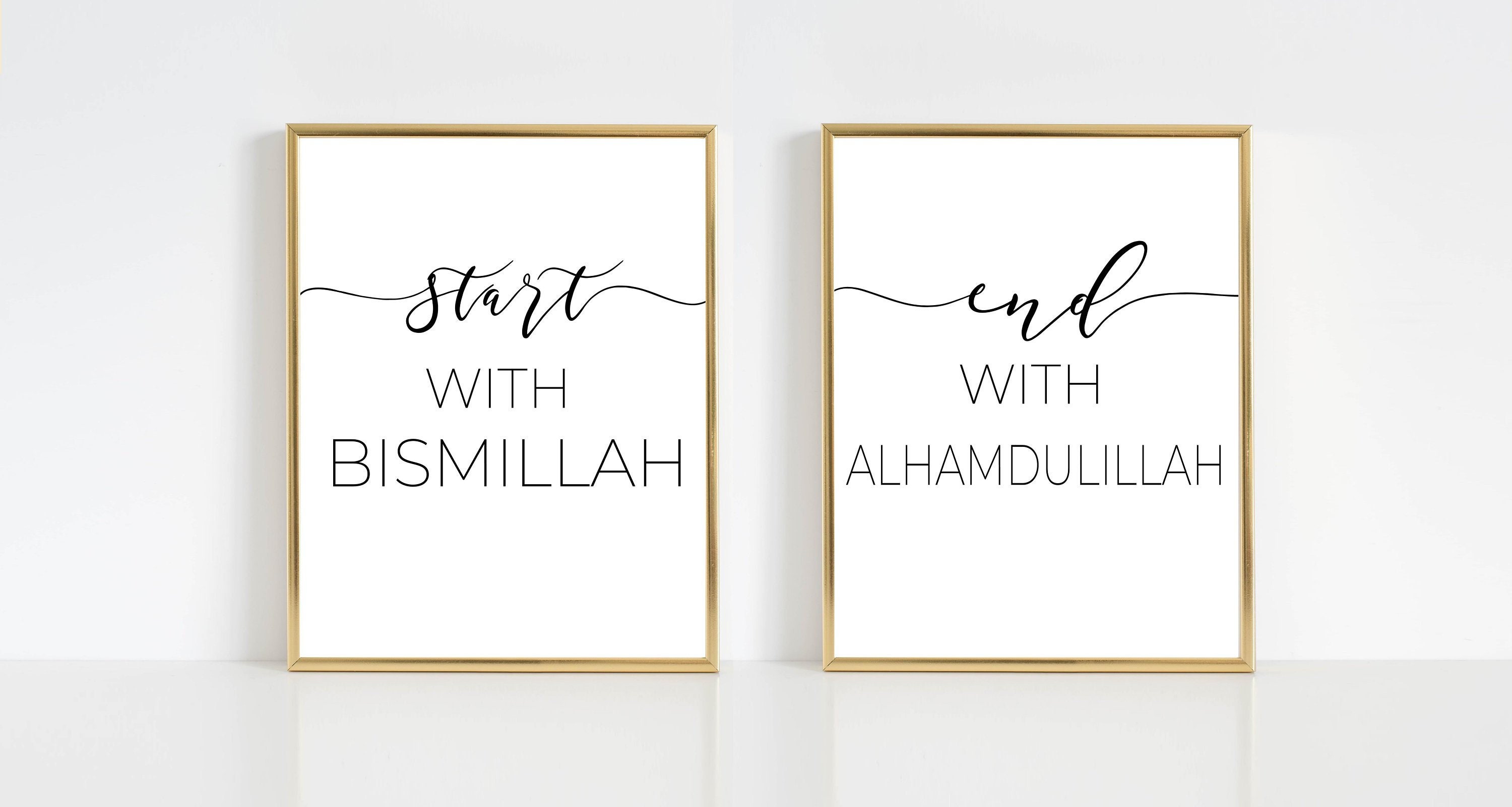 Set Of 2 Start With Bismillah End With Alhamdulillah Wall Etsy