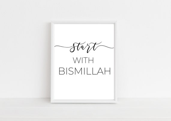 Start With Bismillah Print