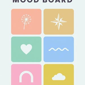 May include: A vertical poster titled MOOD BOARD featuring six rounded squares in pastel colours. The icons include a white dandelion, a four-pointed star, a heart, a wavy line, an arch, and a cloud, all arranged in two columns on a light background.