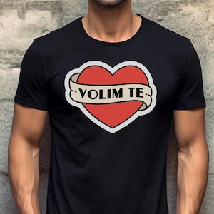 Volim Te Heart Tattoo Shirt, Croatian Bosnian Serbian I love You T-Shirt, Balkan Valentine Gift, Valentinovo Poklon, Bosna Srbija Hrvatska