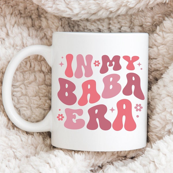 In My Baba Era Coffee Mug Gift, Balkan Grandma Cup Present, Mother's Day Groovy