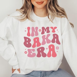 In My Baka Era Sweatshirt, New Grandma Gift Pregnancy Reveal, Balkan Bosnia Croatia Serbia Mother&#39;s Day Gift Srbija Bosna Hrvatska Poklon