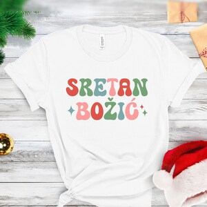 Groovy SRETAN Bozic Shirt, Hrvatska Božićna Majica Poklon, Retro Cool Croatian Christmas Cute Croatia Tee, Balkan Holidays T-shirt Gift