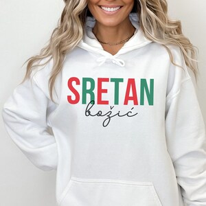 SRETAN Bozic Hoodie, Croatian Merry Christmas Sweatshirt, Hrvatska Praznik Jakna Dzemper Poklon, Croatia Holidays Gift, Cool Balkan Clothes