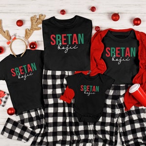 Black SRETAN Bozic Matching Family Holidays Shirt, Croatian Christmas Tshirts, Hrvatska Porodica Familija Bozicna Majica, Croatia Xmas Tees