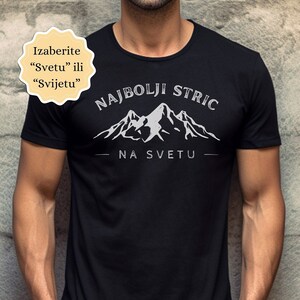 Najbolji Stric na Svijetu/Svetu Majica, Balkan Serbian Croatina Uncle Present, Rodendan Poklon Bosnian Brother Tee Gift, Slavic Mens Tshirt