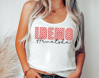 Idemo Hrvatska Tank Top, Cute Croatian Girl Outfit, Hrvatski Nogomet Soccer Gear Fan Shirt, Fudbal Majica Poklon, Hrvatica Vatreni