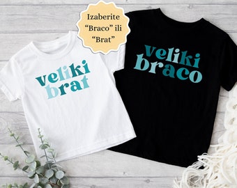 Veliki Braco Brat Majica, Balkan Bro Bosnia Serbia Croatia Big Brother Shirt, Djecak Poklon Decak, Majice za Bracu, Hrvatska Srbija Bosna