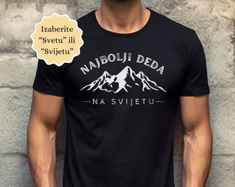 Najbolji DEDA na Svetu/Svijetu Shirt, Balkan Bosnian Croatian Serbian Grandpa Present, Father's Day Gift Tshirt, Ocev Dan Poklon Rodjendan