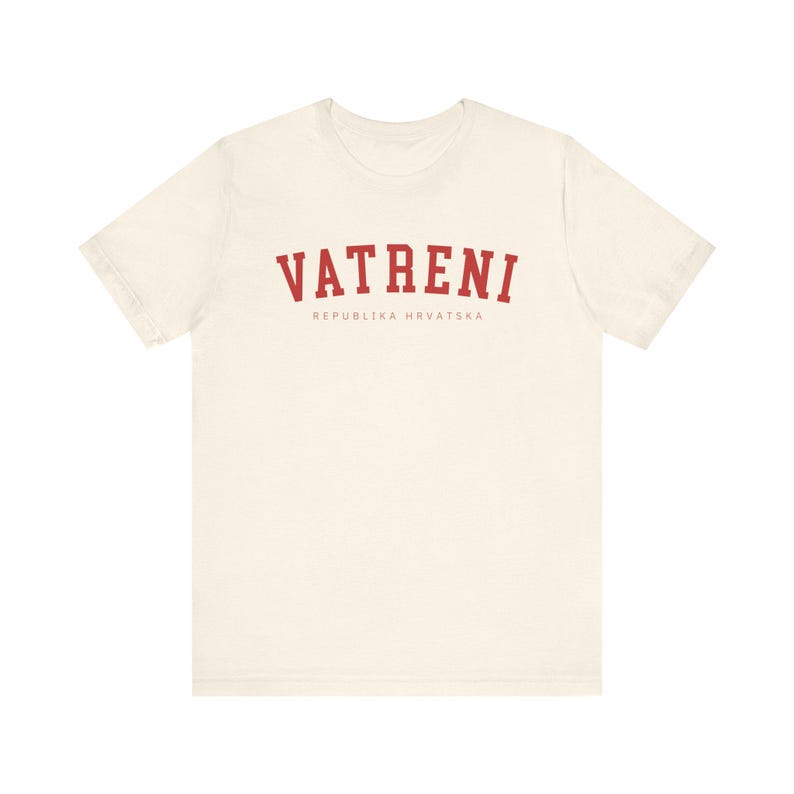 Vatreni Shirt, Republika Hrvatska Majica, Croatian World Euro Soccer Shirt, Croatia Football Tshirt, Hrvatski Nogomet Odjeca Hrvat Poklon Natural