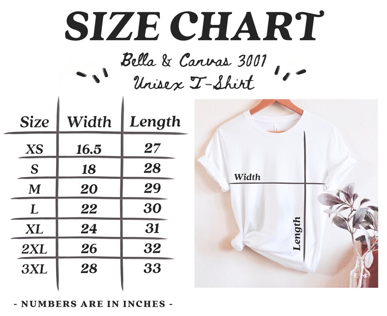 May include: Size chart for a unisex t-shirt from Bella + Canvas 3001. The chart shows the width and length in inches for sizes XS to 3XL.