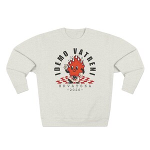 Idemo Vatreni Cartoon Fire Sweatshirt, Croatia Soccer 2026 Hrvatska Nogomet Džemper Oatmeal Heather
