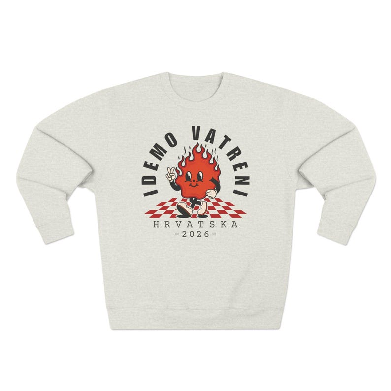 Idemo Vatreni Cartoon Fire Sweatshirt, Croatia Soccer 2026 Hrvatska Nogomet Džemper Oatmeal Heather
