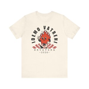 Idemo Vatreni Cartoon Fire Shirt, Croatia Soccer 2026 Tee, Hrvatska Nogomet Majica Natural