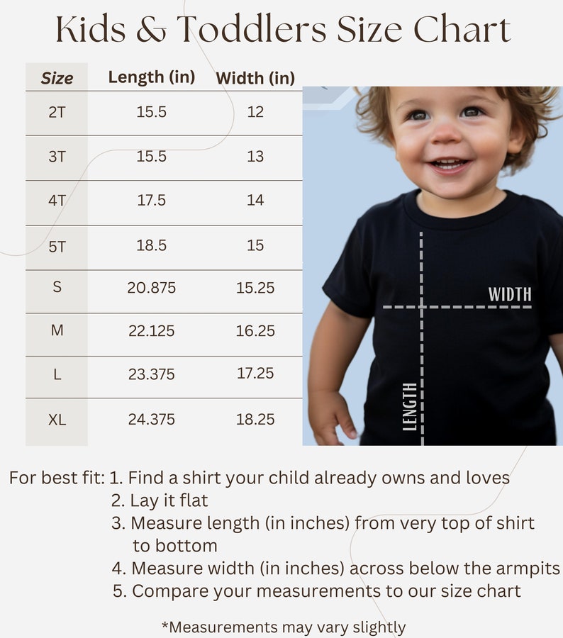 May include: Kids and toddlers size chart with a table showing length and width measurements in inches for sizes 2T, 3T, 4T, 5T, S, M, L, and XL. A child wearing a black t-shirt is shown with lines indicating length and width measurements.