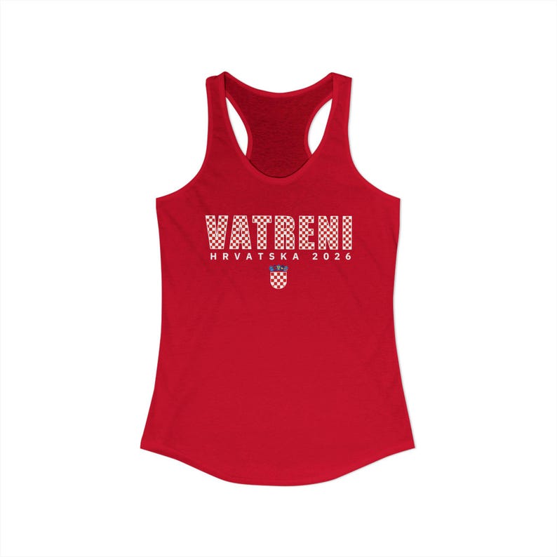 May include: A red racerback tank top with the word "VATRENI" in white, checkered letters. Below the word is "HRVATSKA 2026" and a Croatian coat of arms. The tank top has a scoop neck and a racerback design.
