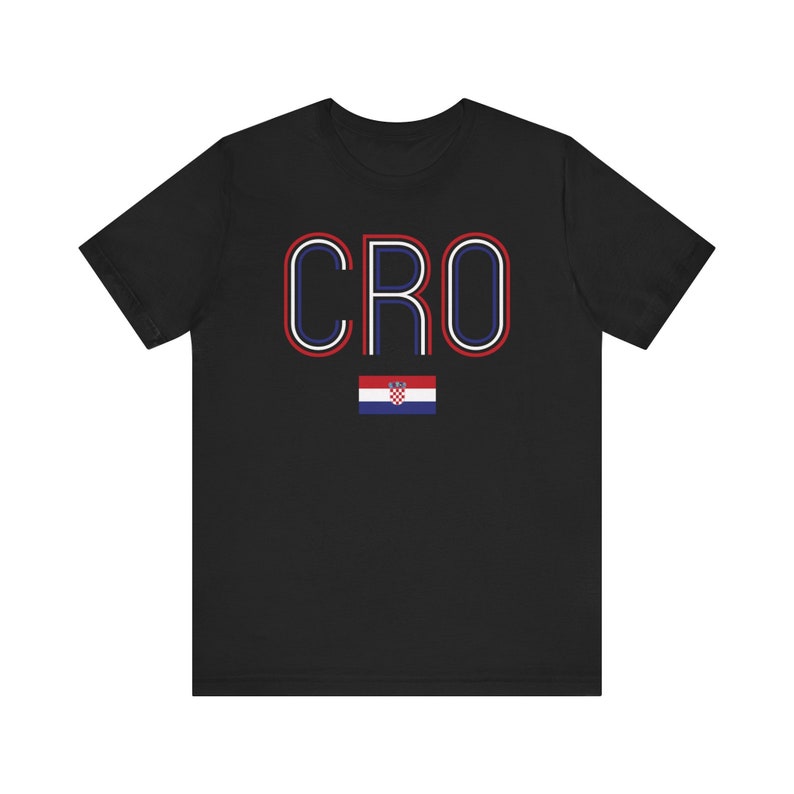 May include: Black t-shirt with a white outline of the word "CRO" in blue and red. The Croatian flag is below the word.