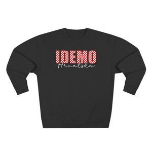 Idemo Hrvatska Sweatshirt, Cozy Croatian Red Checkers Soccer Sweater Gift, Hrvatski Nogomet Odjeca, Croatia Vatreni Poklon Black