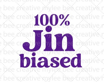 100% Jin Biased SVG – bts svg– bts Jin Cut File – Jin SVG – Cute Jin Svg – Cricut - Silhouette