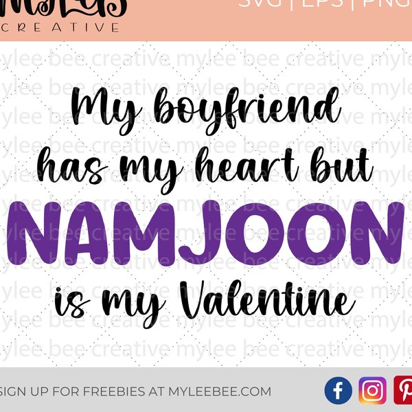 Namjoon Is My Valentine SVG – Valentine's Day svg – BTS Valentine SVG – Cute Valentine's Day Svg – Cricut - Silhouette