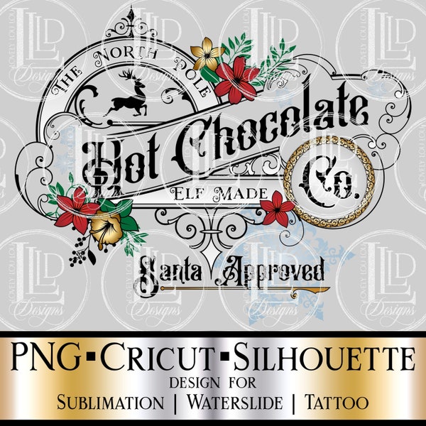 The North Pole Hot Chocolate Company Instant Download | Christmas Hot Cocoa Label Design PNG Digital Design Sublimation, Waterslide, Tattoo