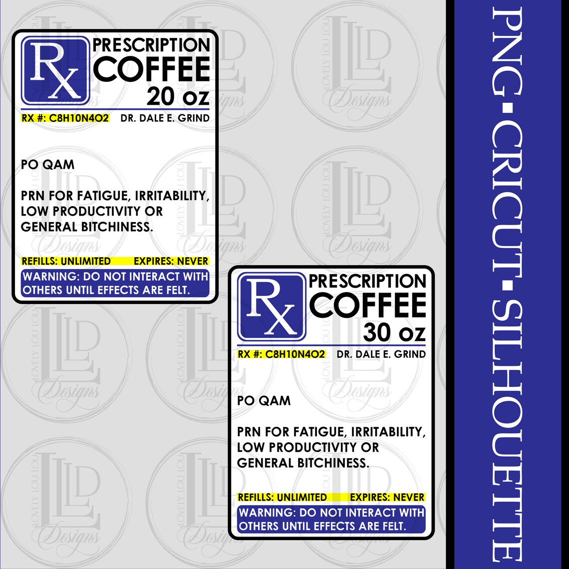Prescription Coffee Label for Bitchiness 20 oz and 30 oz set | Etsy