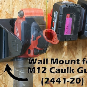 Wall Mount for Milwaukee Tool M12 Caulk Gun Organization and Storage 2441-20