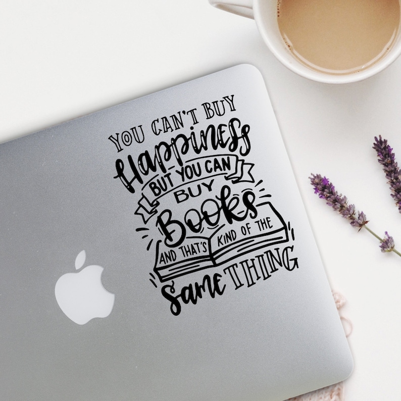 Book lover decal Literature sticker Can't buy happiness image 0