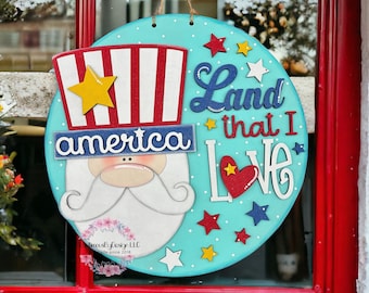 Uncle Sam decor, Americana decor, 4th of July wall decor, patriotic decor, Land that I love, gift for mom, gift for her, housewarming