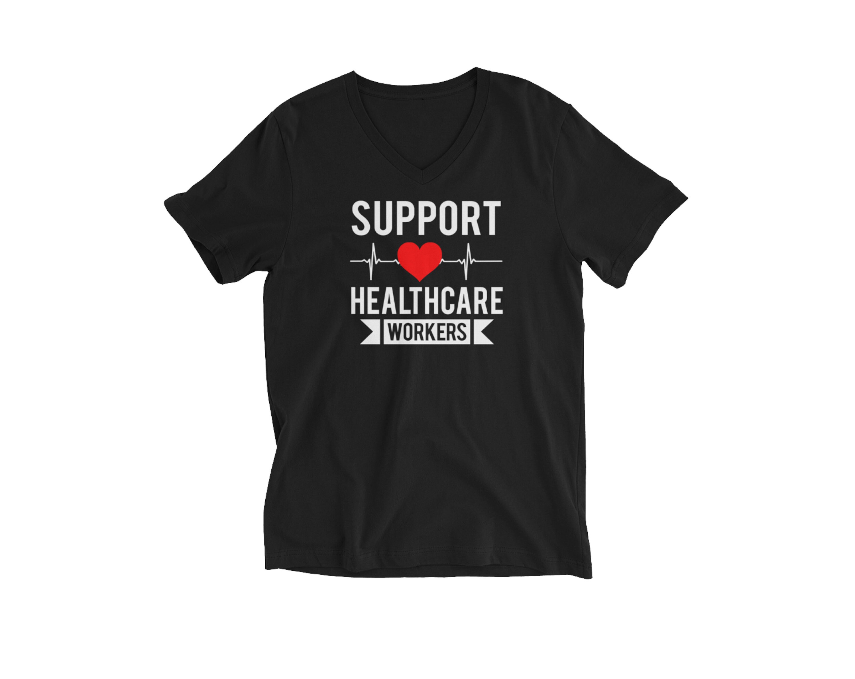 Support Health Care Workers Shirt Healthcare Medical First Etsy