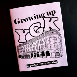 Growing Up YGK - a nostalgia zine about being a kid and teen in Kingston Ontario during the 80s and 90s (with art, memories, and more!)