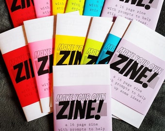 Make Your Own Zine - an interactive DIY zine with prompts for writing, drawing, collage, art, poetry, journaling and more!