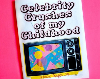 Celebrity Crushes of my Childhood - a fan zine of 80's and 90's tv, movie, sports, and cartoon stars with comic style art and anecdotes