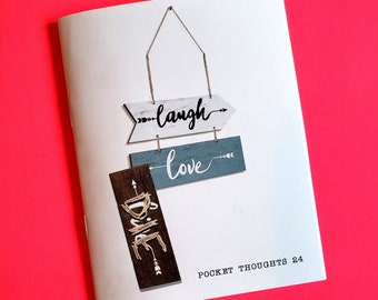 Pocket Thoughts #24 - a zine about love, sex, trust, dating, commitment, loneliness, hate, and forgiveness; with art, poetry, and more!