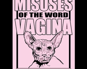 Misuses of the Word Vagina Zine: Comic Art, Funny Sayings