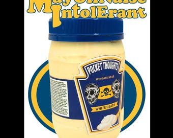Intolérants à la mayonnaise - un fanzine sur le fait de ne pas vouloir de mayonnaise dans votre nourriture