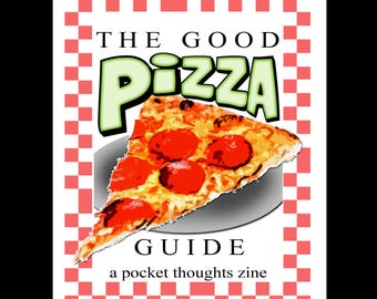 The Good Pizza Guide: Funny Foodie Zine