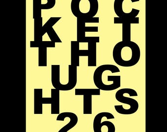 Pocket Thoughts Zine #26 : Récits textuels et coups de gueule