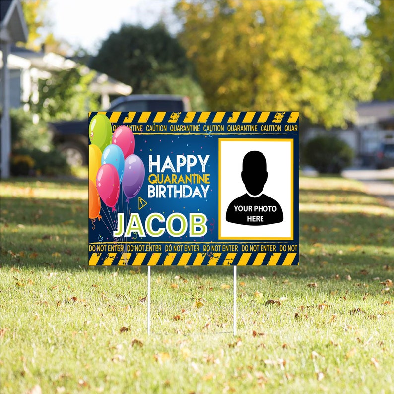 Personalized Quarantine Birthday Yard Sign with H Stake