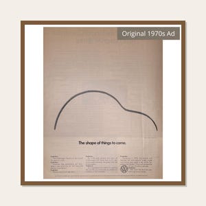 May include: Vintage advertisement from the 1970s featuring a brown and white background. The ad includes a black line drawing of a car's silhouette and the text "The shape of things to come."